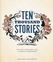 Book Cover for Ten Thousand Stories by Matthew Swanson