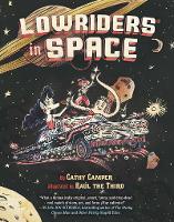 Book Cover for Lowriders in Space (Book 1) by Cathy Camper