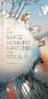 Book Cover for At the Same Moment, Around the World by Clotilde Perrin