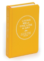 Book Cover for Living Well One Line a Day by Chronicle Books