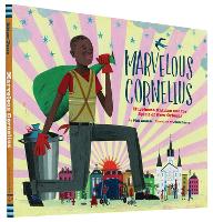 Book Cover for Marvelous Cornelius by Phil Bildner