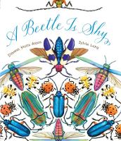 Book Cover for A Beetle Is Shy by Dianna Hutts Aston