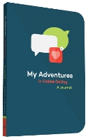 Book Cover for My Adventures in Online Dating by Chronicle Books