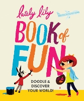 Book Cover for Lately Lily Book of Fun by Micah Player
