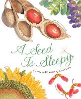 Book Cover for A Seed Is Sleepy by Dianna Aston