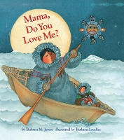 Book Cover for Mama, Do You Love Me? by Barbara M Joosse