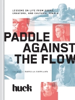 Book Cover for Paddle Against the Flow by HUCK Magazine