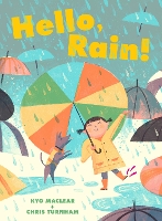 Book Cover for Hello, Rain! by Kyo Maclear