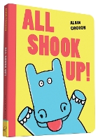 Book Cover for All Shook Up! by Alain Crozon