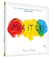 Book Cover for Mix It Up by Herve Tullet