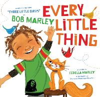 Book Cover for Every Little Thing by Bob Marley, Cedella Marley