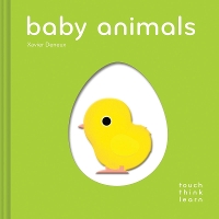 Book Cover for TouchThinkLearn: Baby Animals by Xavier Deneux