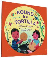 Book Cover for Round Is a Tortilla by Roseanne Thong