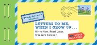 Book Cover for Letters to Me, When I Grow Up by Lea Redmond