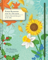 Book Cover for Paper Blossoms for All Seasons by Ray Marshall