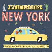 Book Cover for My Little Cities: New York by Jennifer Adams