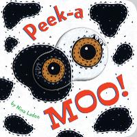 Book Cover for Peek-a Moo! by Nina Laden