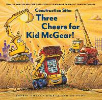 Book Cover for Three Cheers for Kid McGear! by Sherri Duskey Rinker