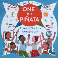 Book Cover for One Is a Piñata: A Book of Numbers by Roseanne Thong