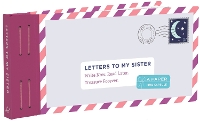 Book Cover for Letters to My Sister: Write Now. Read Later. Treasure Forever. by Lea Redmond