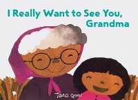 Book Cover for I Really Want to See You, Grandma by Taro Gomi