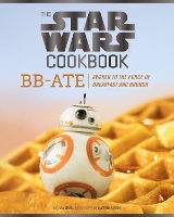 Book Cover for Star Wars Cookbook: BB-Ate by Lara Starr