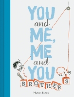 Book Cover for You and Me, Me and You: Brothers by Miguel Tanco