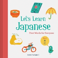 Book Cover for Let’s Learn Japanese: First Words for Everyone by Aurora Cacciapuoti