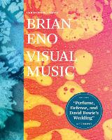 Book Cover for Brian Eno: Visual Music by Christopher Scoates