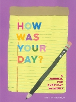 Book Cover for How Was Your Day? by Bridget Watson Payne