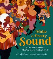 Book Cover for Make a Pretty Sound by Traci N. Todd