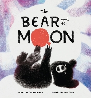 Book Cover for The Bear and the Moon by Matthew Burgess