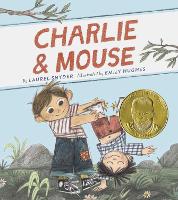 Book Cover for Charlie & Mouse: Book 1 by Laurel Snyder