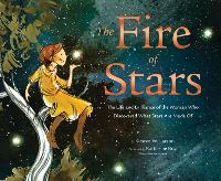 Book Cover for The Fire of Stars by Kirsten W. Larson
