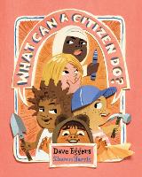 Book Cover for What Can a Citizen Do? by Dave Eggers
