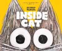 Book Cover for Inside Cat by Brendan Wenzel