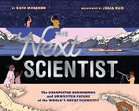 Book Cover for The Next Scientist by Kate Messner