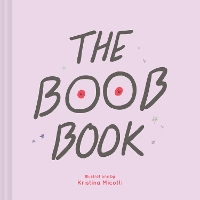 Book Cover for The Boob Book by Kristina Micotti