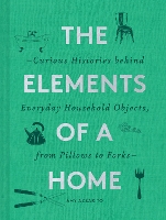 Book Cover for The Elements of a Home by Amy Azzarito