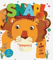 Book Cover for Snap! Chomp Your Jaws! by Bob Barner