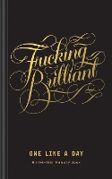 Book Cover for Fucking Brilliant One Line a Day by Linus Boman