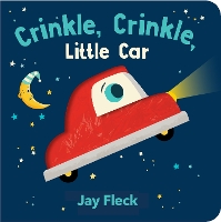 Book Cover for Crinkle, Crinkle, Little Car by Jay Fleck