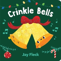 Book Cover for Crinkle Bells by Jay Fleck