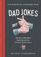 Book Cover for The Essential Compendium of Dad Jokes by Thomas Nowak