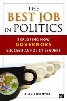 Book Cover for The Best Job in Politics by Alan Rosenthal