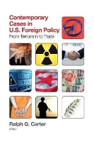 Book Cover for Contemporary Cases in U.S. Foreign Policy by Ralph G. Carter