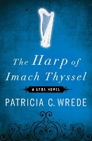 Book Cover for The Harp of Imach Thyssel by Patricia C. Wrede