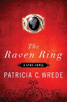 Book Cover for The Raven Ring by Patricia C. Wrede