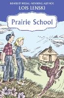 Book Cover for Prairie School by Lois Lenski