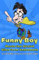 Book Cover for Funny Boy Meets the Airsick Alien from Andromeda by Dan Gutman